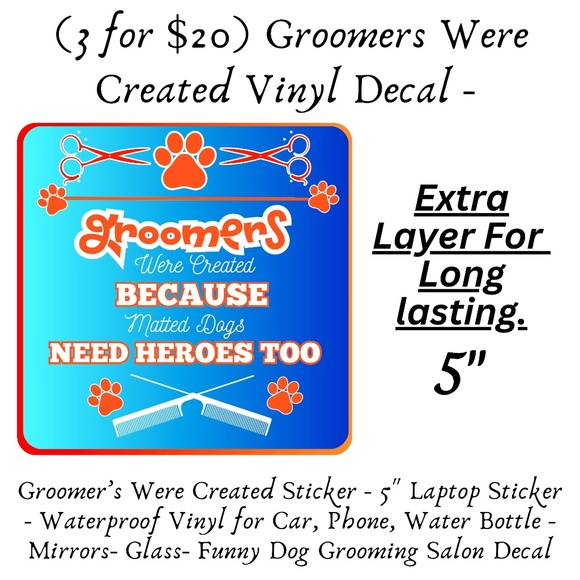 🤗3/$20.00/Groomer Were Created/Waterproof/Vinyl Car Decal/Extra Layer/Pet Decal - Picture 1 of 3